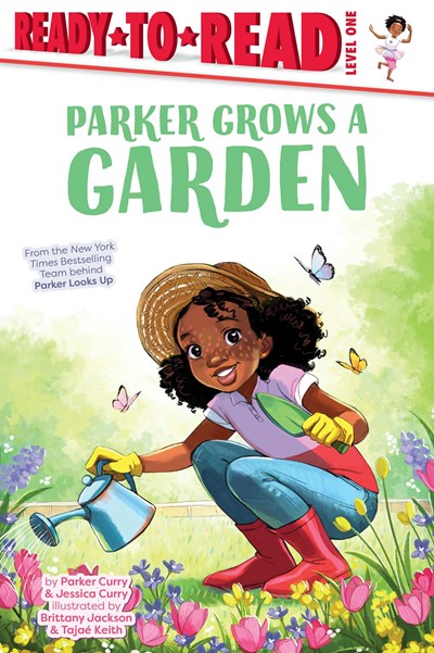 Parker Grows a Garden : Ready-to-Read Level 1