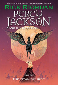 Percy Jackson and the Olympians, Book Three the Titan's Curse ( Percy Jackson & the Olympians #03 )