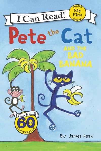 Pete the Cat and the Bad Banana ( My First I Can Read )