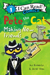 Pete the Cat: Making New Friends ( I Can Read Comics Level 1 )