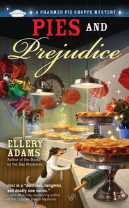 Pies and Prejudice ( Berkley Prime Crime Mysteries )