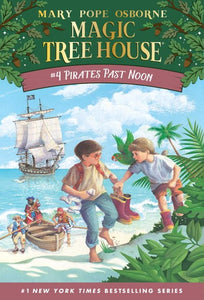 Pirates Past Noon ( Magic Tree House #04 )