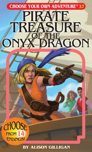 Pirate Treasure of the Onyx Dragon ( Choose Your Own Adventure #037 )