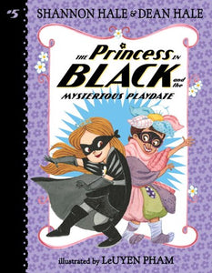 The Princess in Black and the Mysterious Playdate ( Princess in Black #5 )