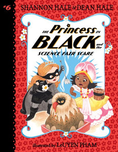 The Princess in Black and the Science Fair Scare ( Princess in Black #6 )