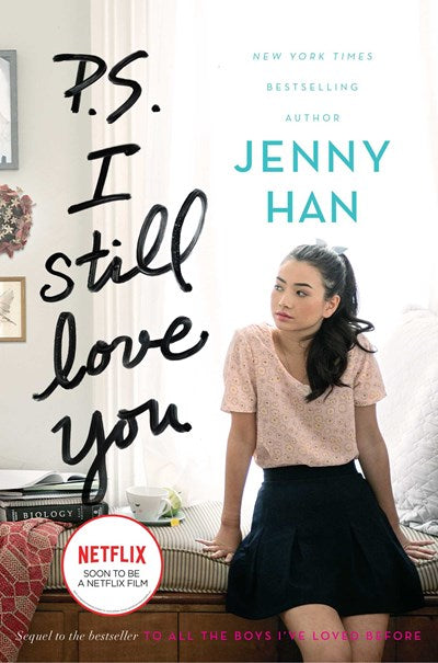 P.S. I Still Love You  ( To All the Boys I've Loved Before #2 )