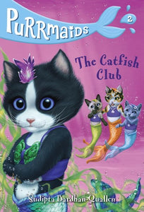 Purrmaids #2: The Catfish Club ( Purrmaids #2 )