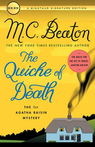 The Quiche of Death: The First Agatha Raisin Mystery ( Agatha Raisin #1 )