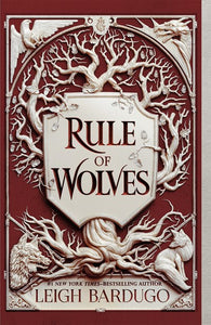 Rule of Wolves : King of Scars Duology (#2)