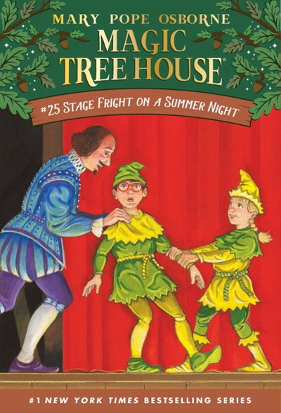 Stage Fright on a Summer Night ( Magic Tree House  #25 )