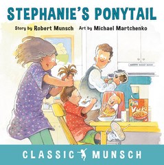 Stephanie's Ponytail ( Classic Munsch )