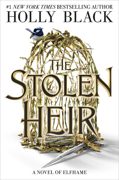 The Stolen Heir : A Novel of Elfhame The Stolen Heir (#1)