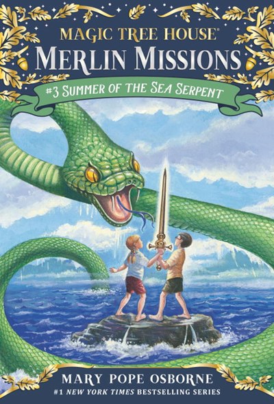 Summer of the Sea Serpent ( Magic Tree House Merlin Mission #3 )