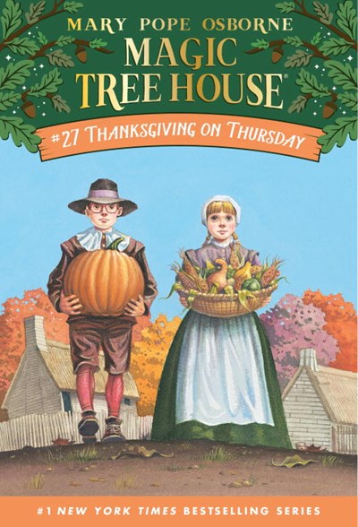 Thanksgiving on Thursday ( Magic Tree House #27 )