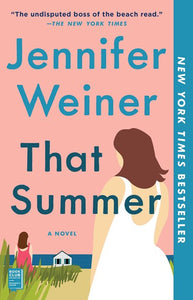 That Summer : A Novel