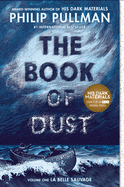 The Book of Dust: La Belle Sauvage (Book of Dust, Volume 1) ( Book of Dust #1 )