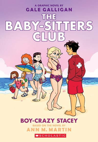 Boy-Crazy Stacey (the Baby-Sitters Club Graphic Novel #7)