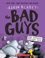 The Bad Guys in the Furball Strikes Back ( Bad Guys #3 )