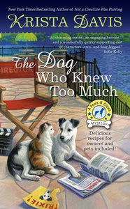 The Dog Who Knew Too Much ( Paws & Claws Mystery #6 )