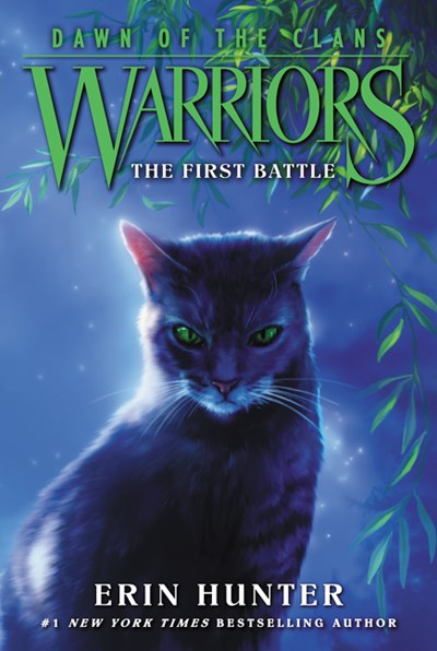 Warriors: Dawn of the Clans #3: The First Battle ( Warriors: Dawn of the Clans, 3 )