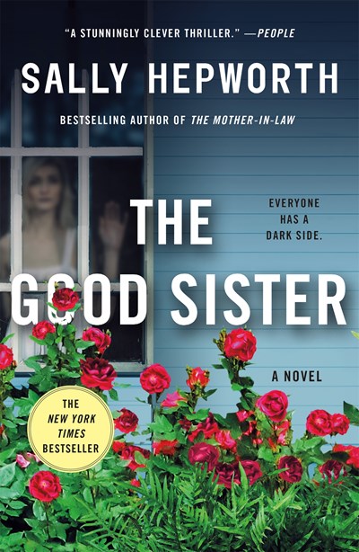 The Good Sister : A Novel