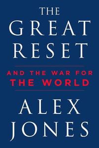 The Great Reset: And the War for the World