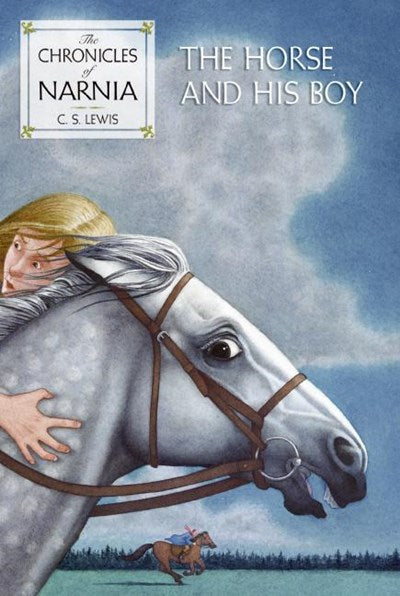 The Horse and His Boy ( Chronicles of Narnia #03 )