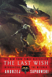 The Last Wish: Introducing the Witcher ( Witcher )