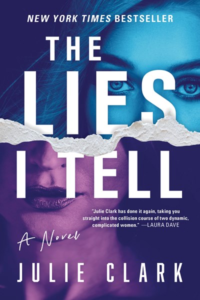 The Lies I Tell : A Novel