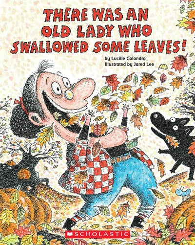 There Was an Old Lady Who Swallowed Some Leaves! ( There Was an Old Lad )