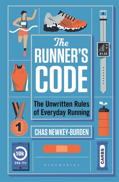 The Runner's Code: The Unwritten Rules of Everyday Running