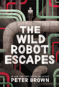 The Wild Robot Escapes ( Wild Robot #2 )