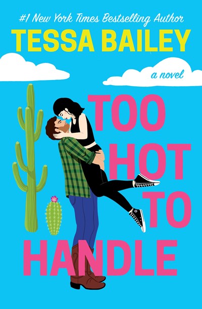 Too Hot to Handle (Romancing the Clarksons #1)