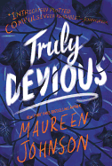 Truly Devious: A Mystery ( Truly Devious, 1 )