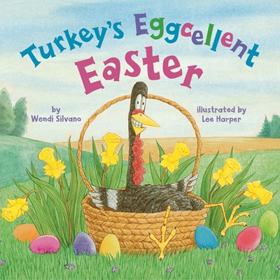 Turkey's Eggcellent Easter ( Turkey Trouble #4 )