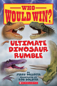 Ultimate Dinosaur Rumble ( Who Would Win? )