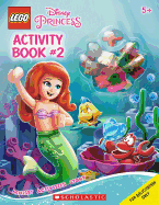 Under the Sea and More! (Lego Disney Princess: Activity Book with Minibuild), Volume 2 [With Minibuild] ( Lego #2 )