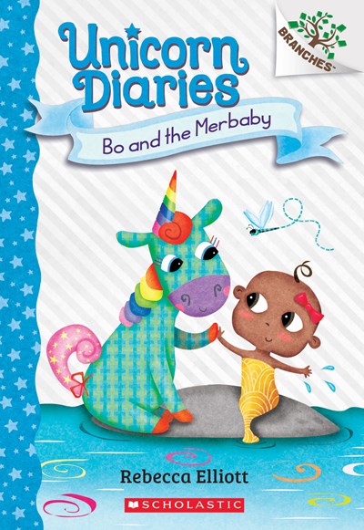 Bo and the Merbaby: A Branches Book ( Unicorn Diaries #5 )