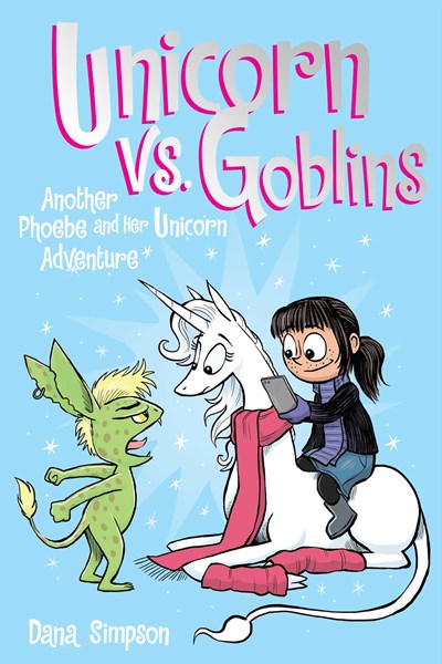 Unicorn vs. Goblins ( Phoebe and Her Unicorn #3 )