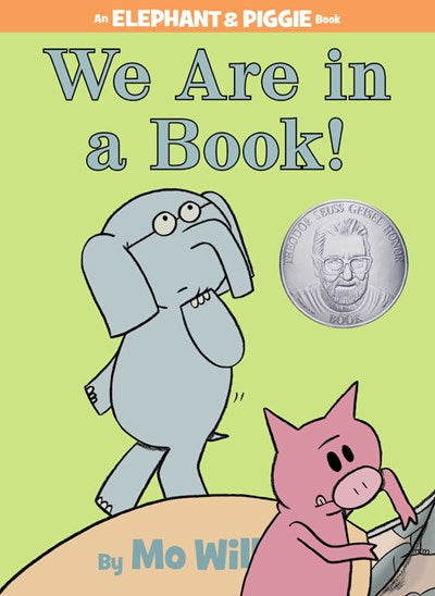 We Are in a Book! ( Elephant & Piggie Books )