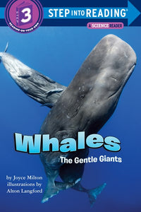 Whales, the Gentle Giants ( Step Into Reading - Level 3 )