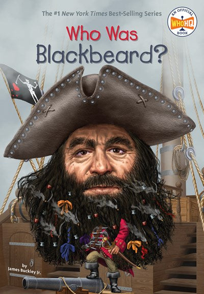 Who Was Blackbeard? (Who Was?)