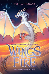 The Dangerous Gift  ( Wings of Fire #14 )