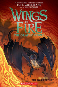 The Dark Secret: A Graphix Book ( Wings of Fire Graphic Novel #4 )