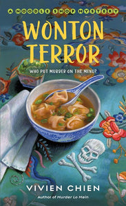 Wonton Terror: A Noodle Shop Mystery ( Noodle Shop Mystery, 4 )