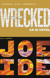 Wrecked ( IQ Novel #3 )