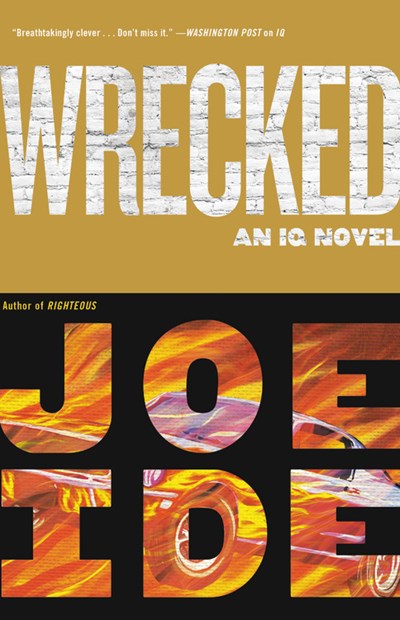 Wrecked ( IQ Novel #3 )